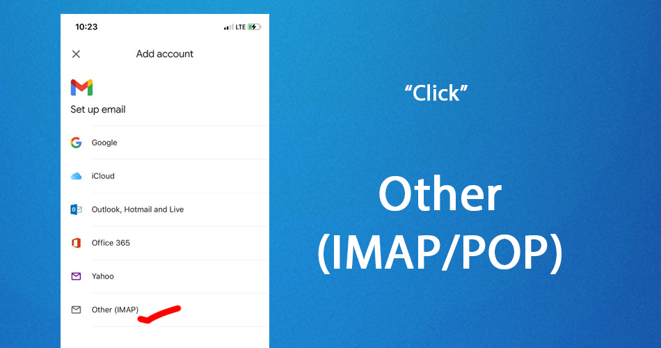 Select Others (IMAP or POP)